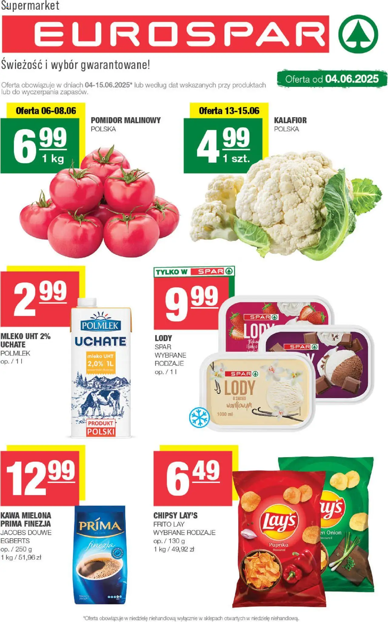 Spar Eurospar od 04.06.2025 - Nowa Gazetka - Numer strony 1 - Kalafior, Chipsy, Potato chips, Kawa mielona Prima, Pomidor, Mleko UHT, Kawa, Lody