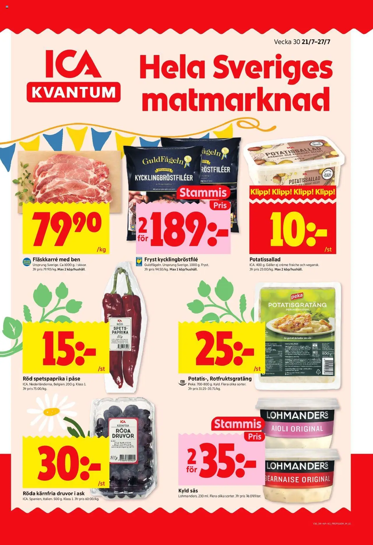 Stockholm är giltig 21/07 2025 > Veckans Erbjudanden gäller från 21/07/2025 till 27/07/2025 sidnummer 1 - Potatisgratäng, Creme fraiche, Aioli, Galler, Ben, Paprika, Fläskkarré, Potatissallad