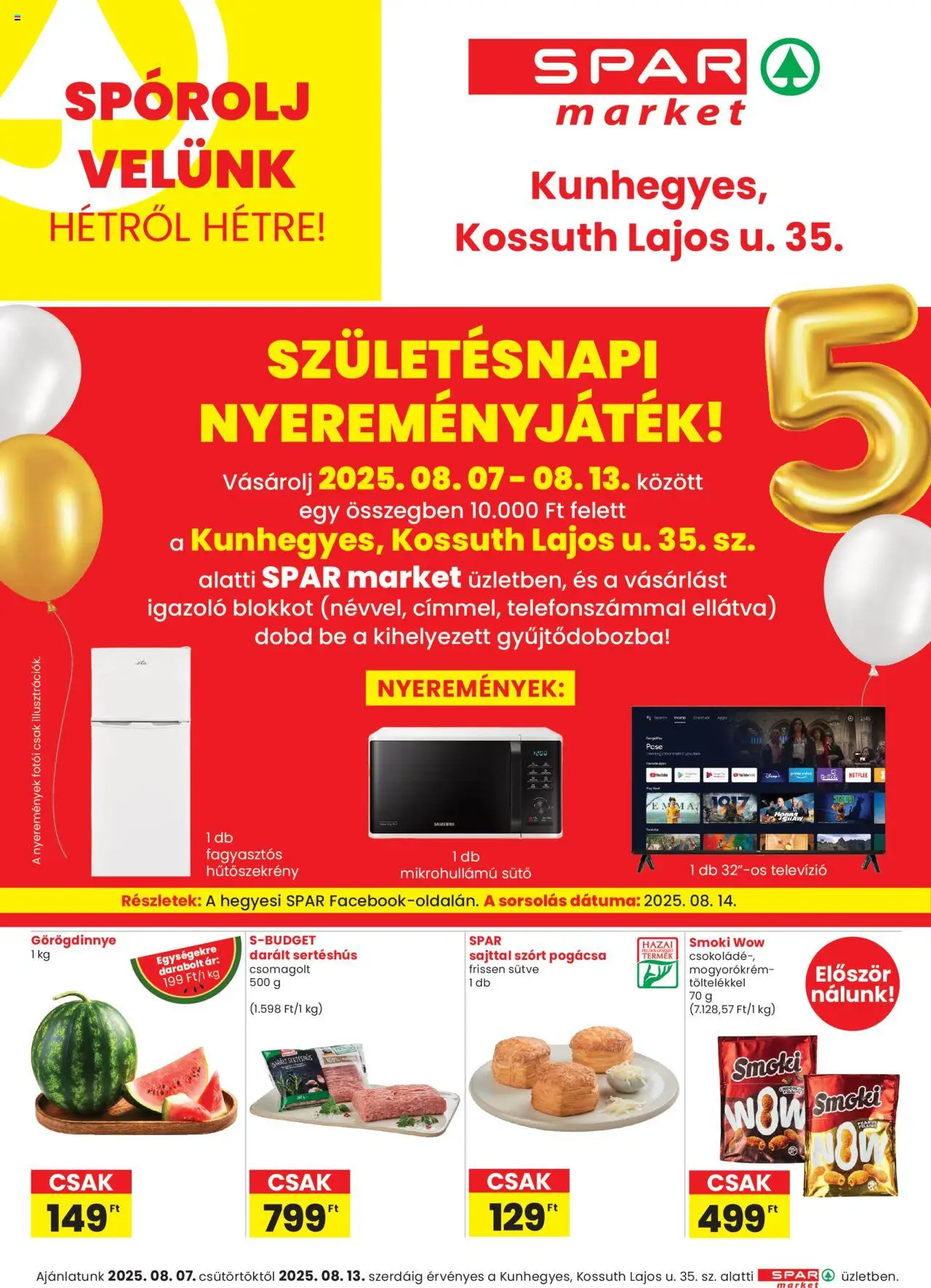 Spar Market aktuális szórólap, érvényes 2025.08.07.-től - 1 oldal - Samsung, Mikrohullámú sütő, Pogácsa, Sütő, Televízió, Mogyorókrém, Sertéshús, Darált sertéshús