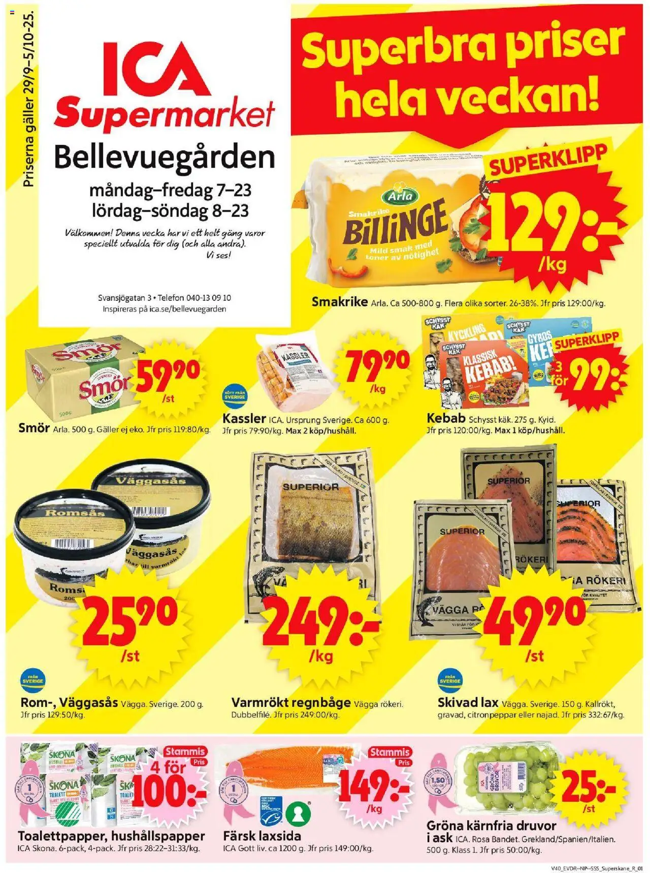 Malmö är giltig 29/09 2025 > Veckans Erbjudanden gäller från 29/09/2025 till 05/10/2025 sidnummer 1 - Toalett, Romsås, Smör, Kassler, Galler, Hushållspapper, Citronpeppar, Kyckling