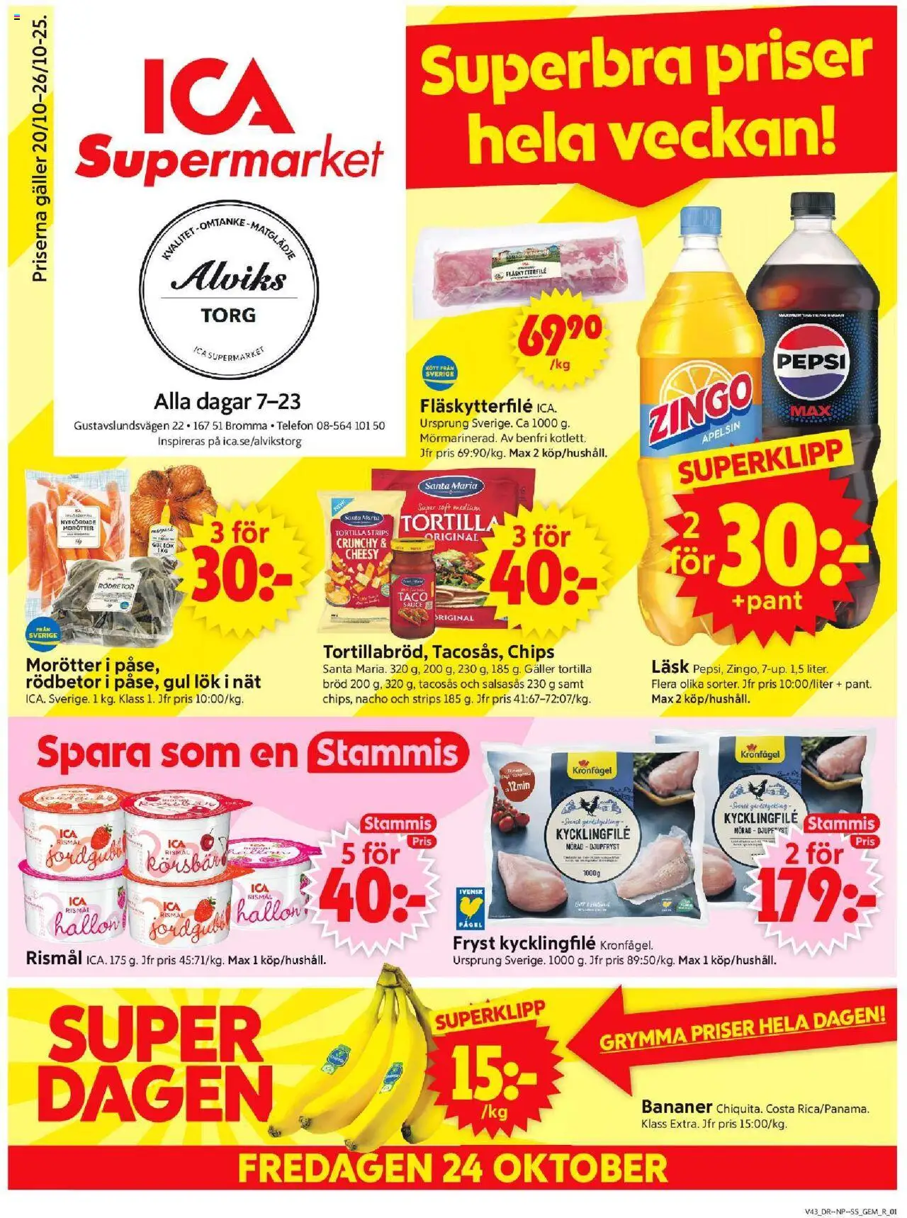 Bromma är giltig 20/10 2025 > Veckans Erbjudanden gäller från 20/10/2025 till 26/10/2025 sidnummer 1