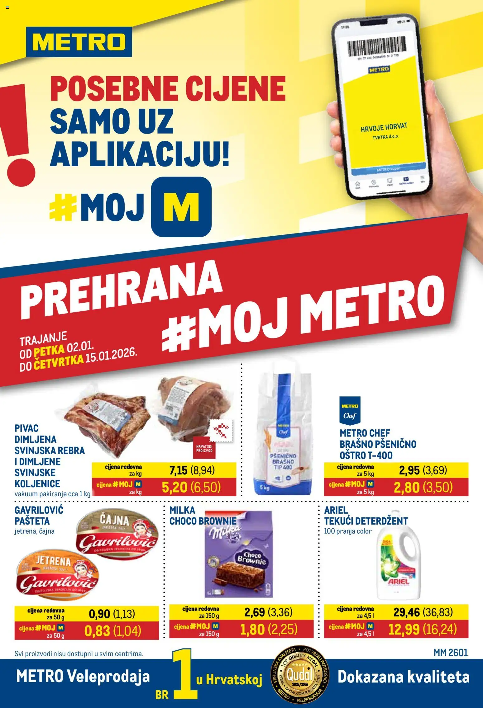 Pregled letka Katalog trgovine Metro vrijedi od 02.01.2026 - Brašno, Med, Milka, Ariel, Pašteta, Deterdžent, Tekući deterdžent