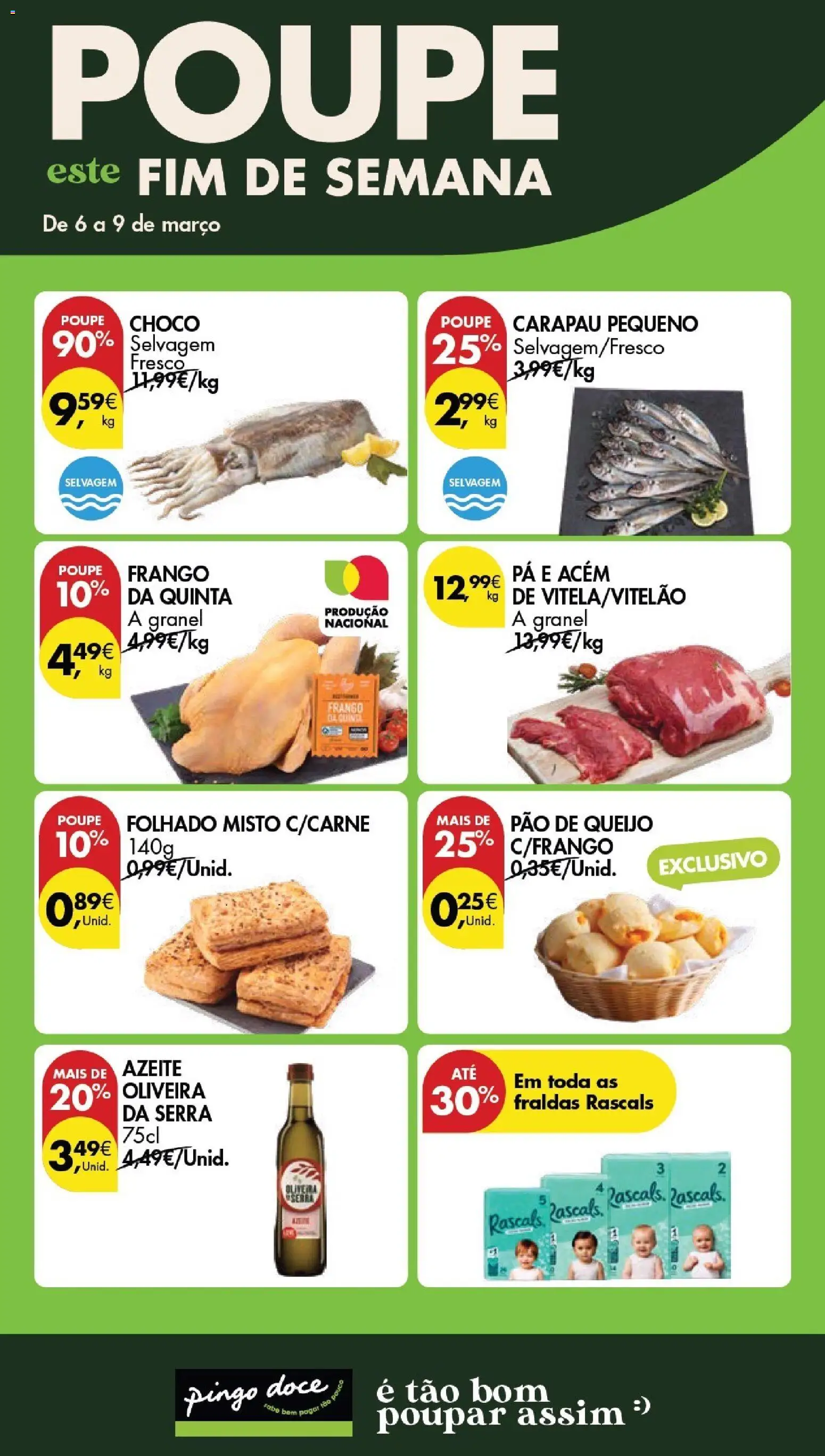 Pré-visualização do folheto da loja Pingo Doce válida a partir de 06/03/2026 - Azeite, Frango, Pá, Pão, Puff, Queijo, Fraldas, Pão de queijo