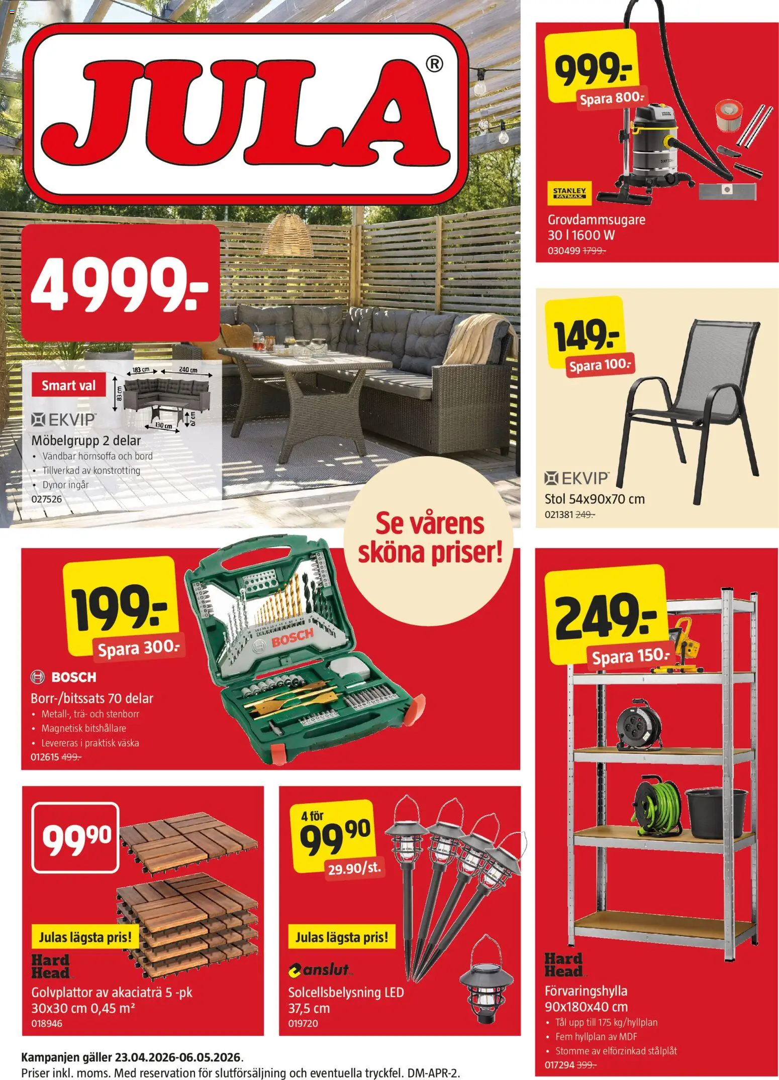 Förhandsgranska reklamblad Jula erbjudanden från butik Jula gäller från 23/04/2026 - Väska, Bord, Solcellsbelysning, Stol, Hörnsoffa, Galler, Dynor