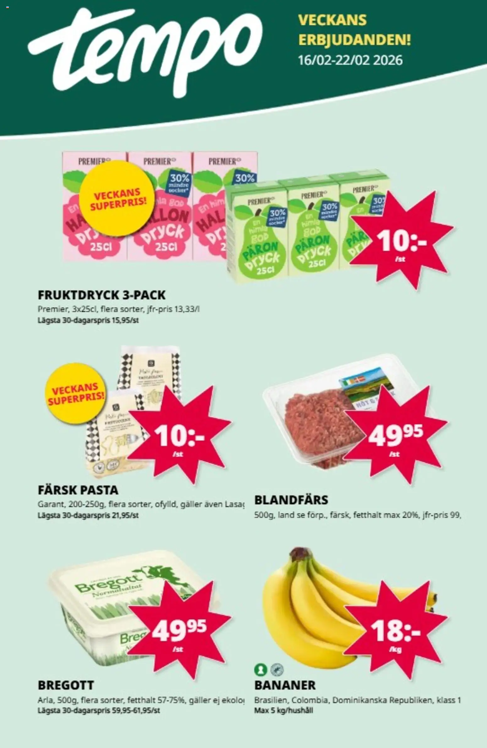 Förhandsgranska reklamblad Aktuella reklamblad Tempo från butik Tempo gäller från 16/02/2026 - Pasta, Bregott, Galler, Päron, Blandfärs, Bananer