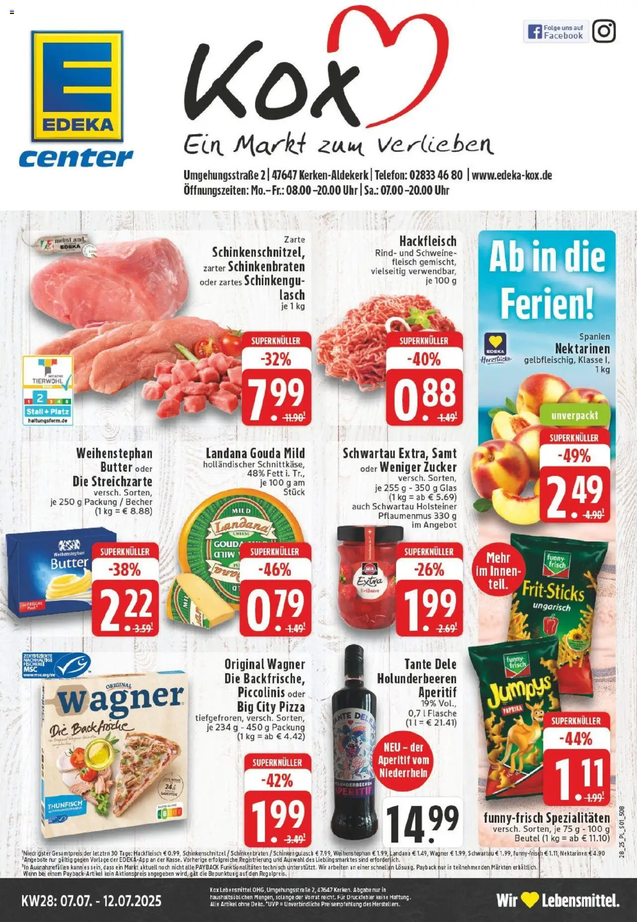 EDEKA Prospekt ab 06.07.2025 - Prospekt Kerken-Aldekerk Online - Pizza, Chips, Hackfleisch, Zucker, Nektarinen, Piccolinis, Funny frisch, Weihenstephan butter