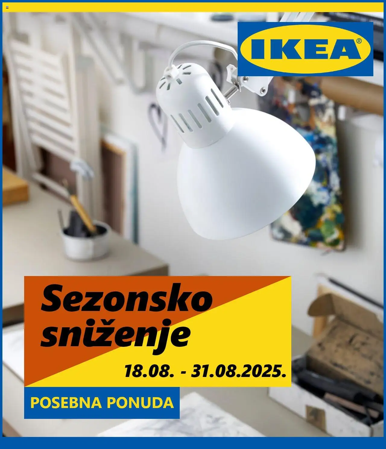 IKEA aktualni Katalog vrijedi od 18.08.2025 - tjedna akcija broj stranice 1