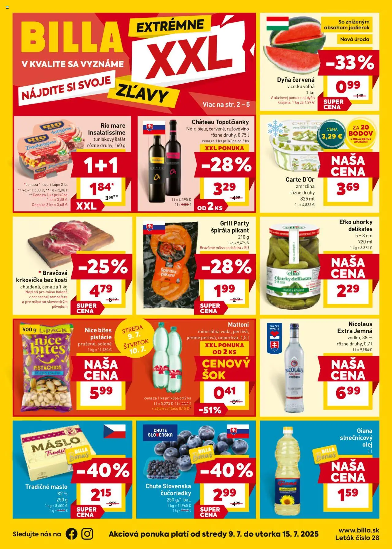 Billa leták od 09.07.2025 > Akčná ponuka online - Zmrzlina, Čučoriedky, Šalát, Bravčová krkovička, Mattoni, Rio Mare, Pistácie, Rúžové víno