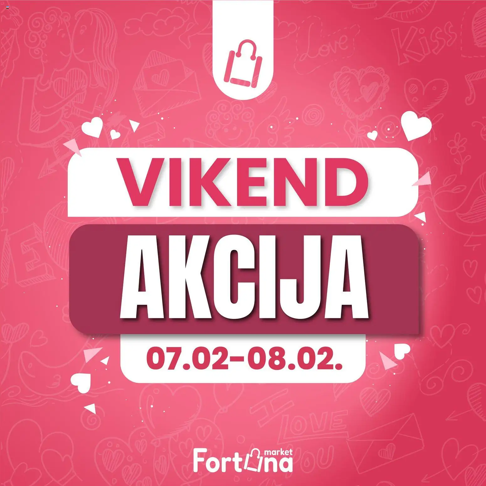 Pregled letka Vikend akcije trgovine Fortuna Market vrijedi od 07.02.2026