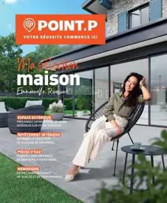 Prévisualisation de Ma sélection maison 2025 du magasin Point.P formulaire valide 13/06/2025