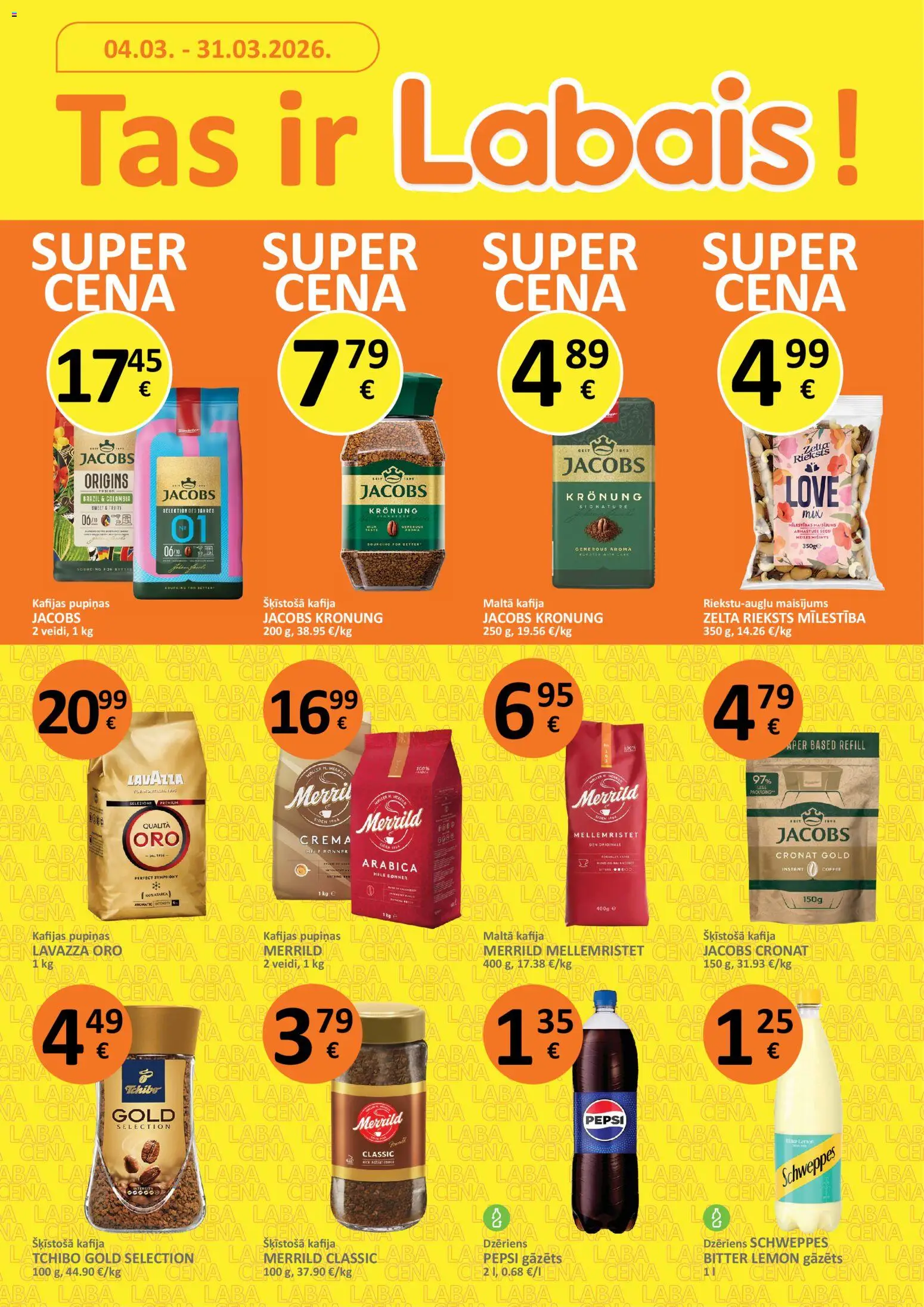 Skatīt Labais akciju bukletu, derīgs no 03.03.2026.