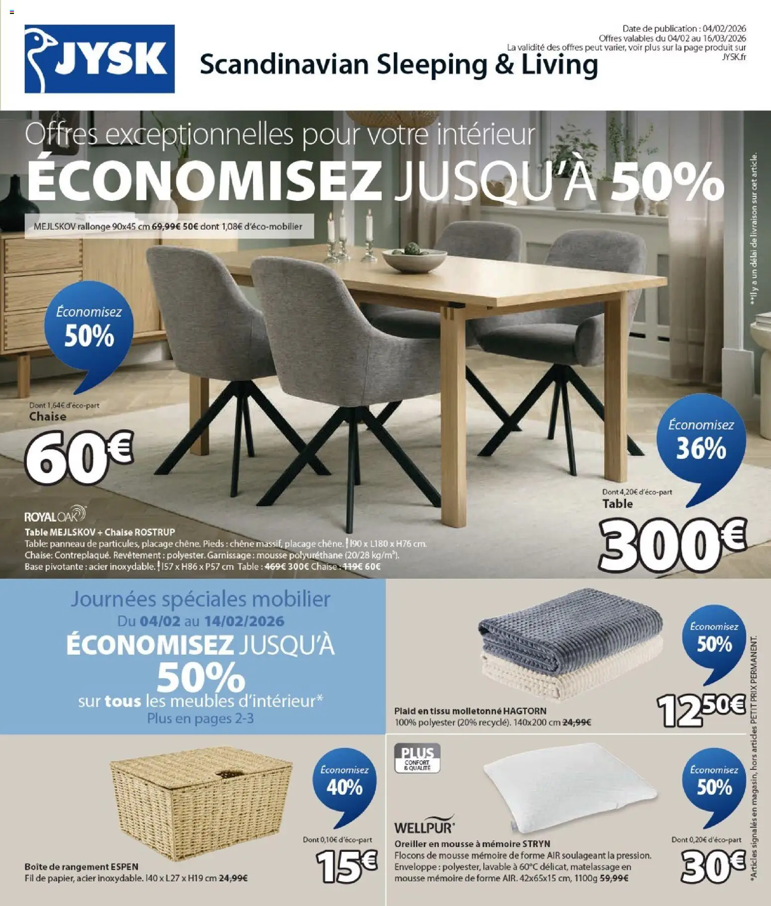 Prévisualisation de Catalogue du magasin Jysk formulaire valide 04/02/2026 - Chaise, Oreiller, Plaid, Enveloppe, Mousse, Boîte de rangement, Base, Flocons