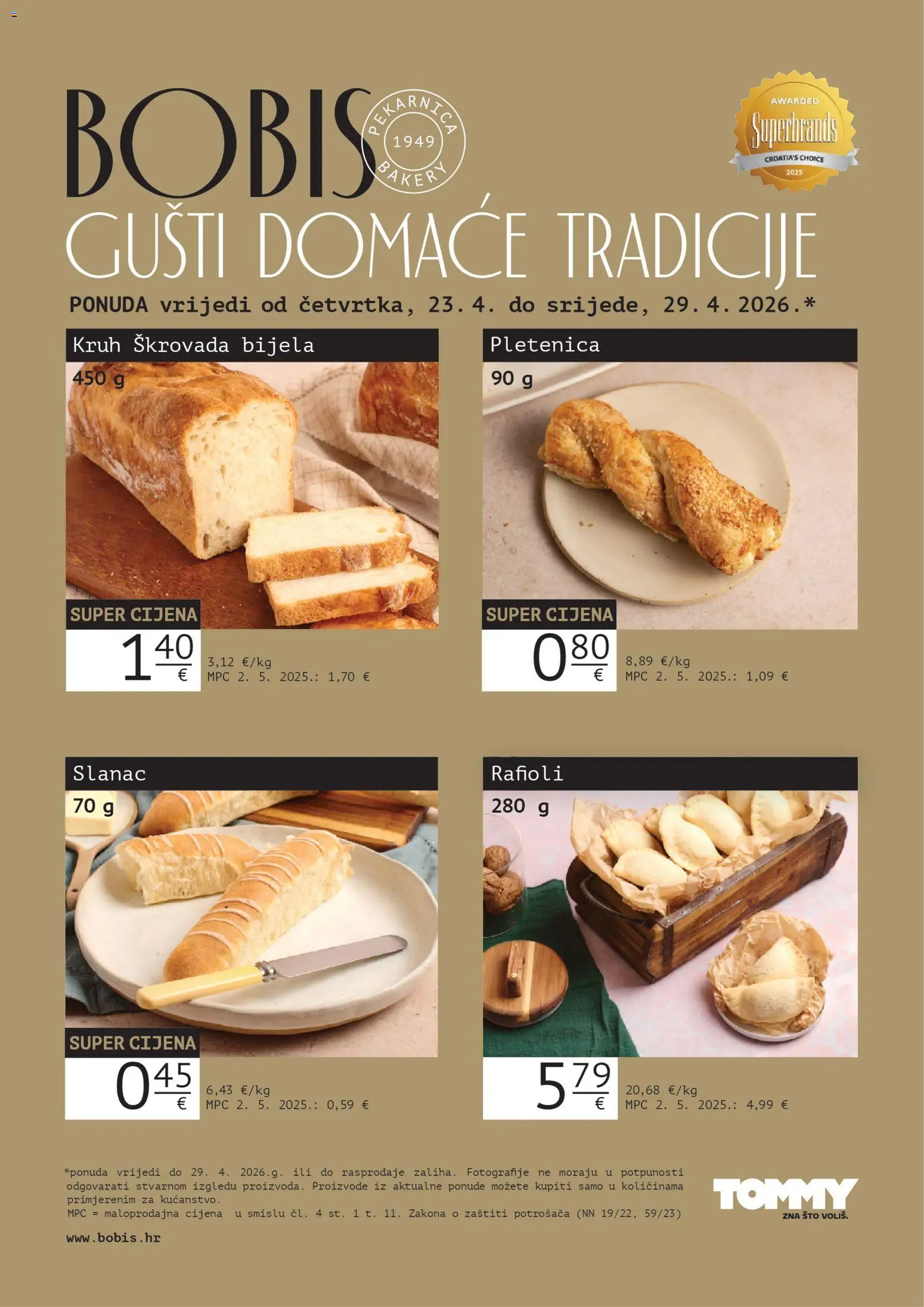 Pregled letka Tommy Bobis Super ponuda trgovine Tommy vrijedi od 23.04.2026 - Kruh
