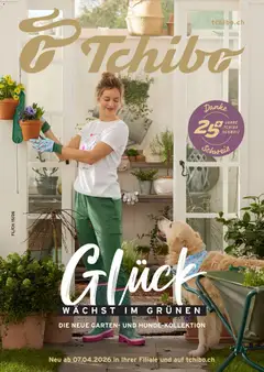 Vorschau des Merkblatts Tchibo aktionen Glück wächst im Grünen vom Shop Tchibo gültig von 07.04.2026 bis 