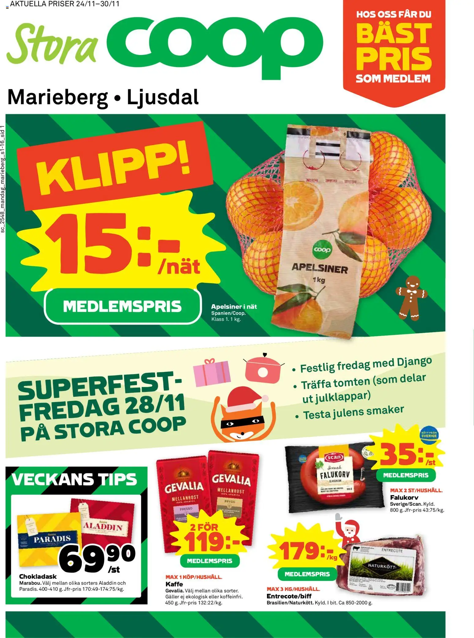 Förhandsgranska reklamblad Örebro från butik Coop Forum gäller från 24/11/2025 - Kaffe, Entrecote, Falukorv, Chokladask, Galler, Apelsiner