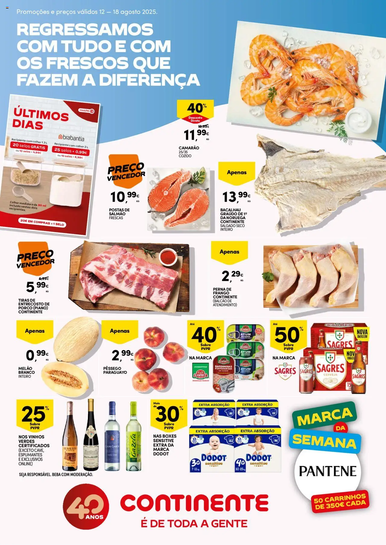 Continente Folheto de 12/08/2025 - catálogo esta semana - página 1 - Bacalhau, Cerveja, Frango, Sardinhas, Camarão, Salmão, Melão, Colher medidora