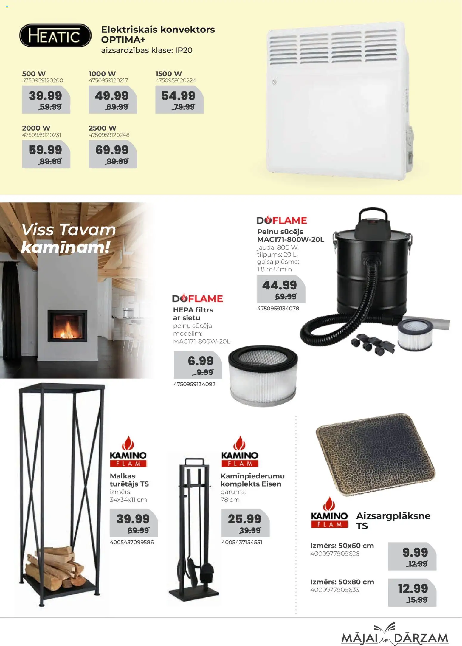 Skatīt MĀJAI UN DĀRZAM akciju bukletu, derīgs no 2025.12.01