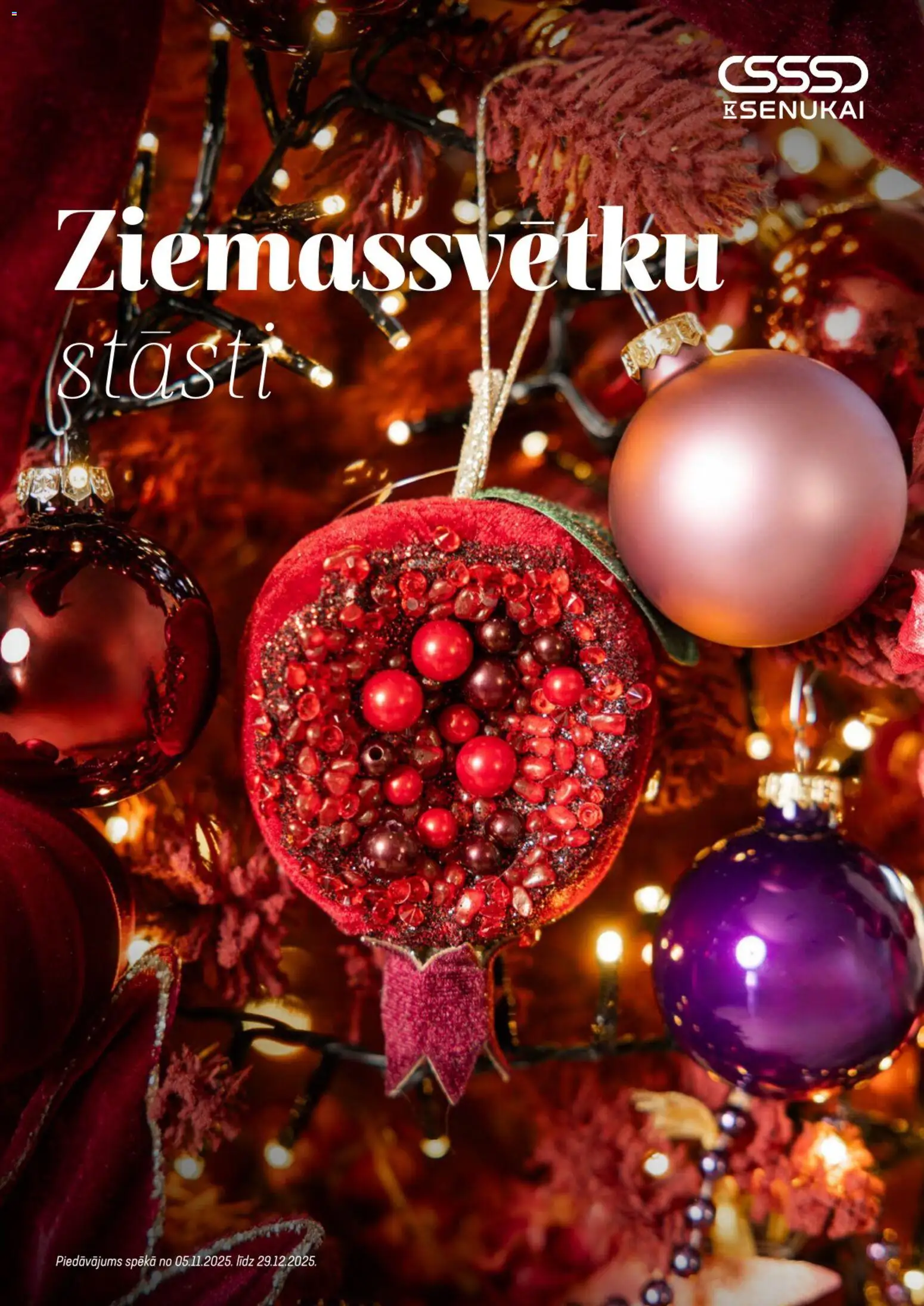 Skatīt K-Senukai akciju bukletu, derīgs no 2025.11.05