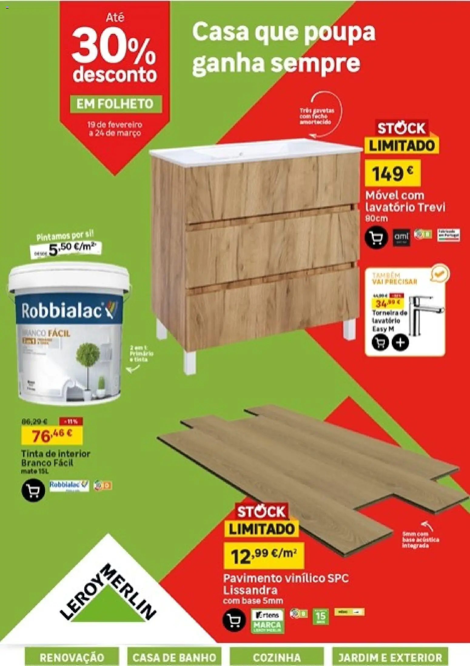 Pré-visualização do folheto da loja Leroy Merlin válida a partir de 19/02/2026 - Banco, Banho, Base, Tinta, Casa de banho, Torneira, Lavatório