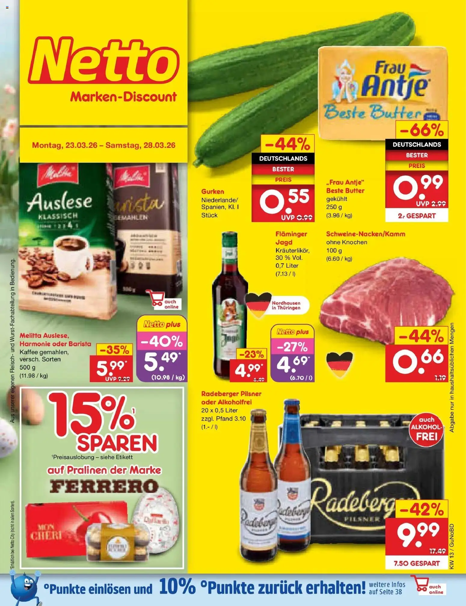 Vorschau von dem Prospekt des Geschäftes Netto Marken-Discount, gültig ab dem 23.03.2026 - Kaffee, Butter, Alkohol, Fleisch, Gurken, Melitta, Radeberger pilsner