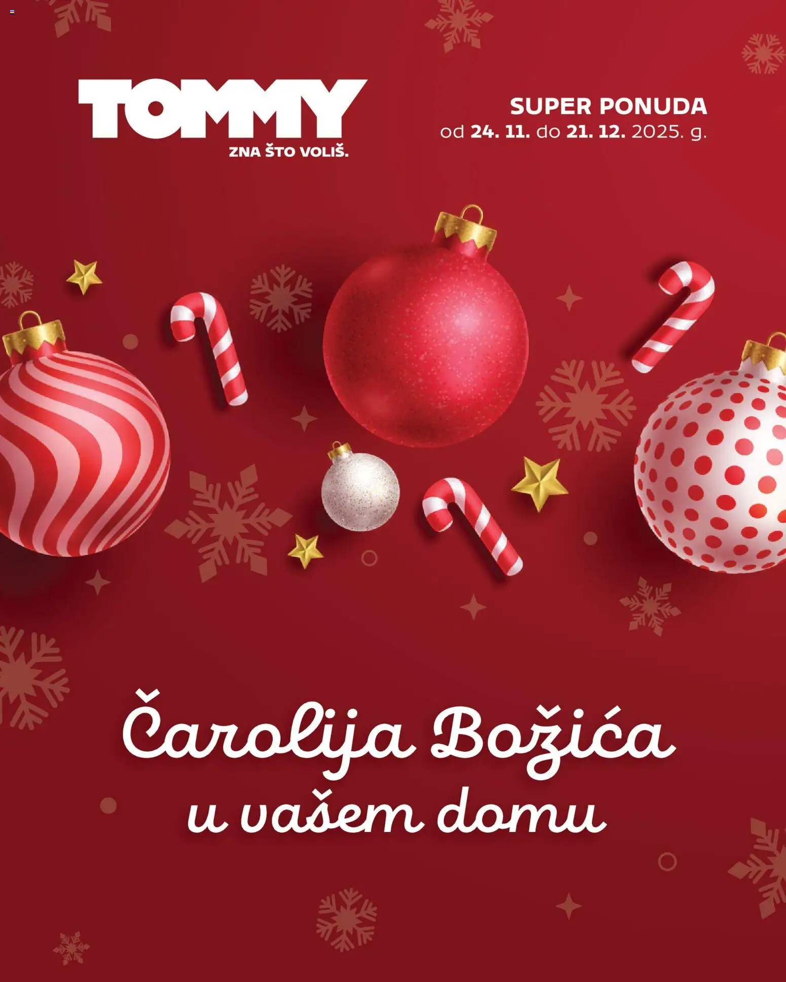 Pregled letka Super ponuda božićnih ukrasa trgovine Tommy vrijedi od 24.11.2025
