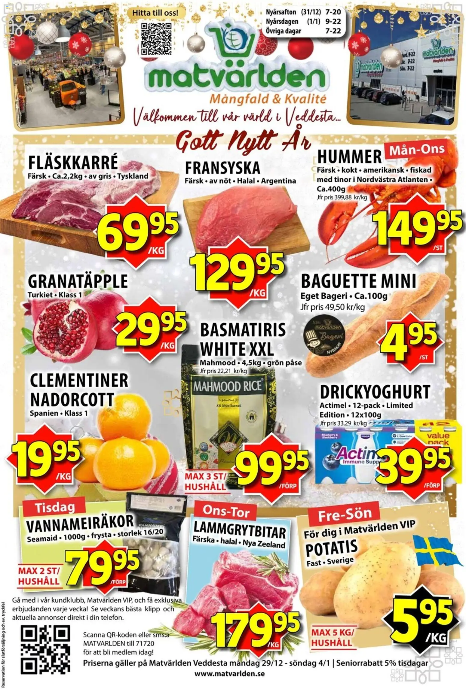 Förhandsgranska reklamblad Aktuella reklamblad Matvärlden - Veddesta från butik Matvärlden gäller från 29/12/2025