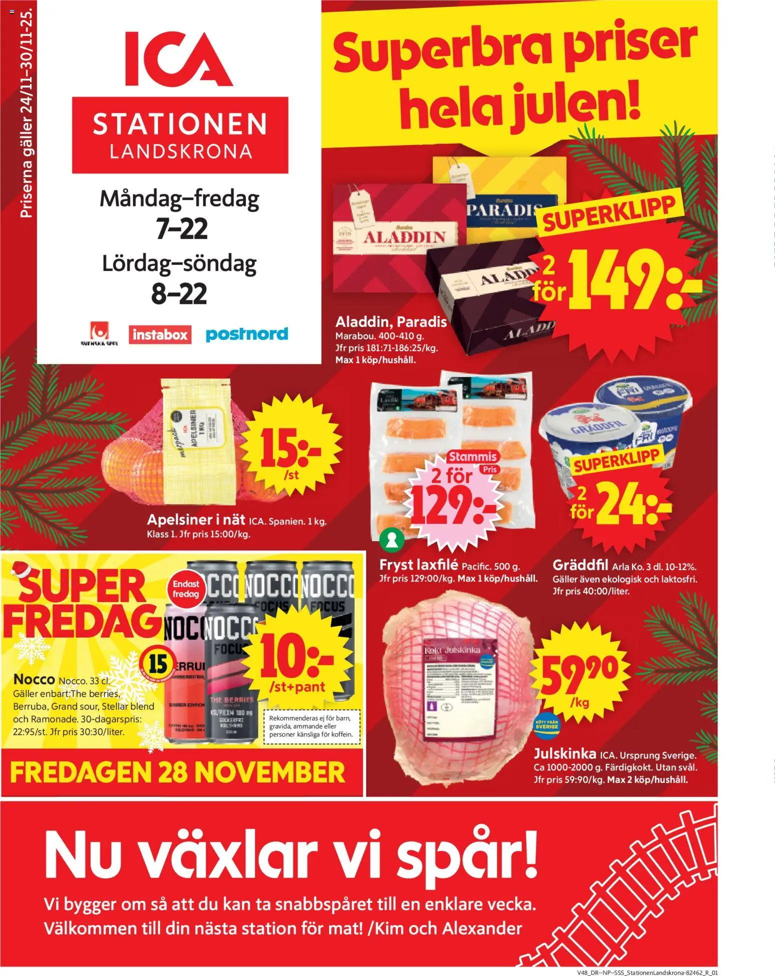 Förhandsgranska reklamblad Landskrona från butik ICA Supermarket gäller från 24/11/2025 - Is, Kött, Galler, Gräddfil, Apelsiner, Laxfilé