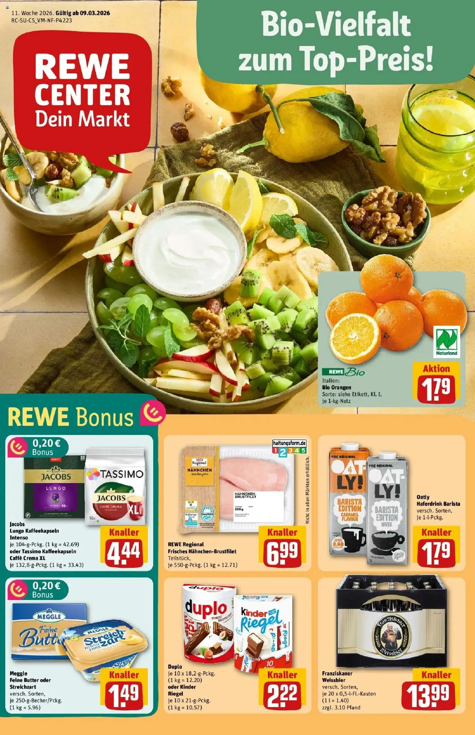 Vorschau von dem Prospekt des Geschäftes Rewe, gültig ab dem 09.03.2026 - Butter, Tassimo, Oatly, Franziskaner, Orangen, Haferdrink, Hahnchen, Kinder riegel