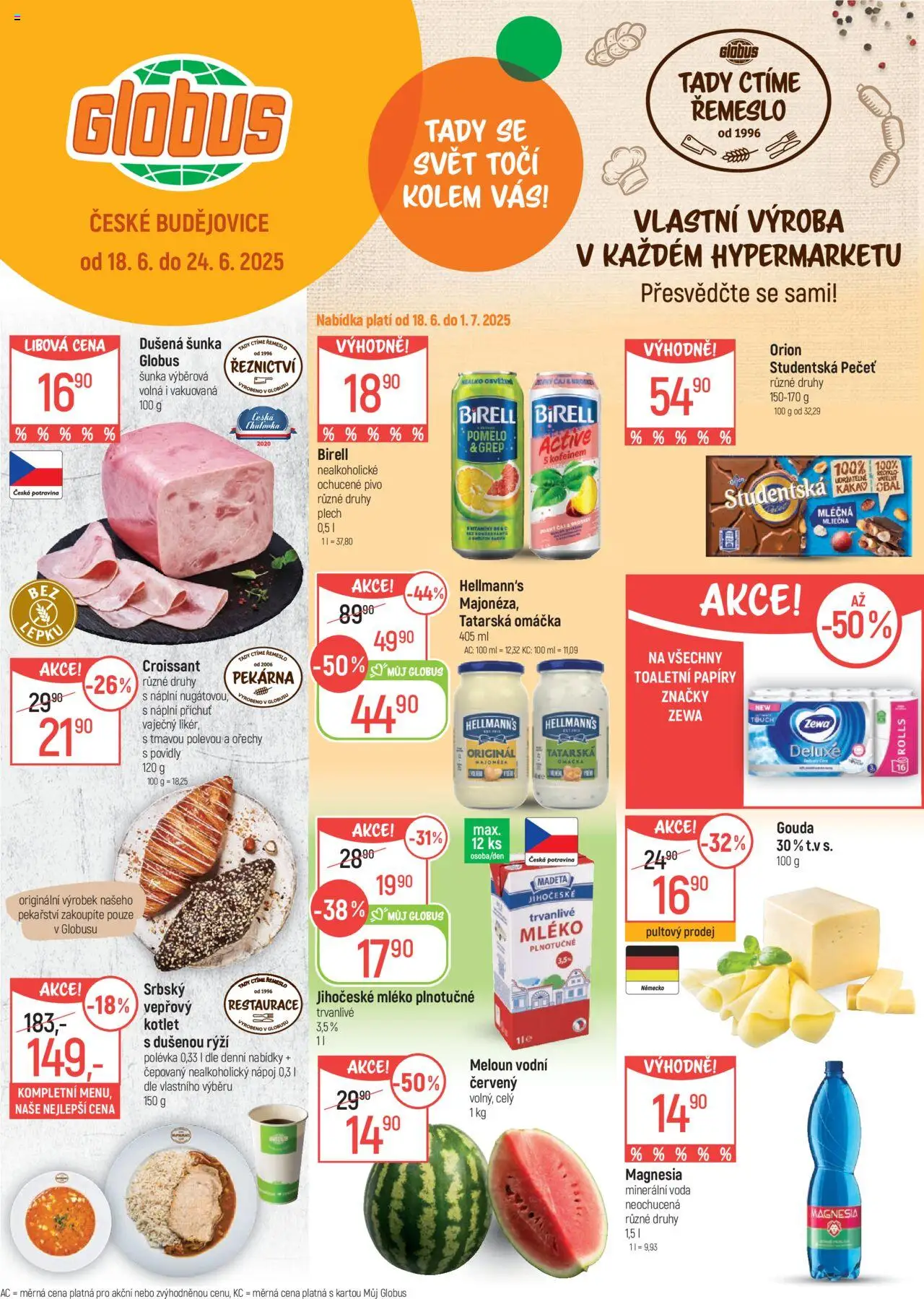  Globus leták od 18.06.2025 >> Akční nabídka "České Budějovice" - Voda, Ořechy, Meloun, Studentská pečeť, Tatarská omáčka, Hellmann's, Rýži, Mléko plnotučné