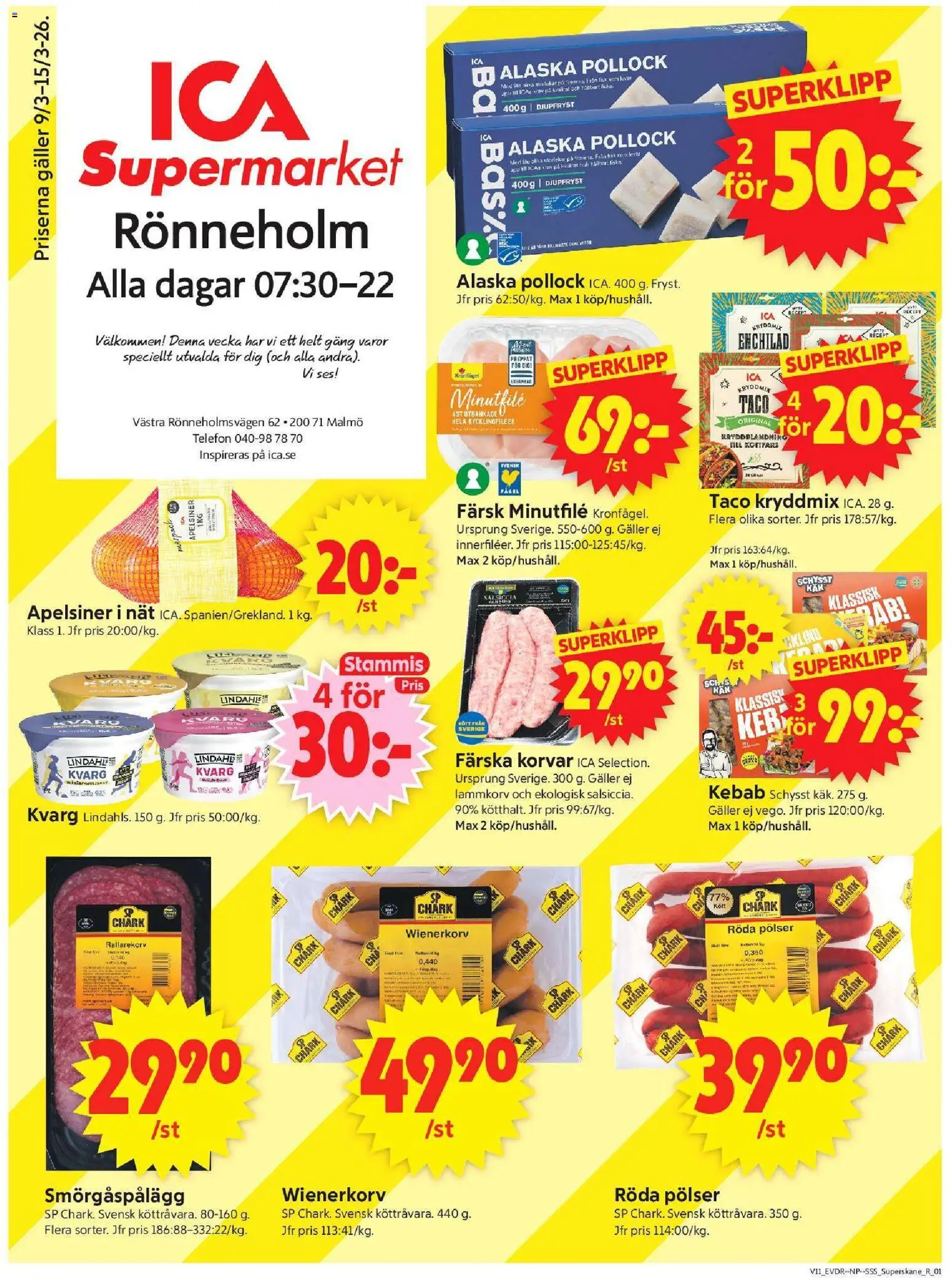 Förhandsgranska reklamblad Malmö från butik ICA Supermarket gäller från 09/03/2026 - Telefon, Kvarg, Kött, Galler, Wienerkorv, Apelsiner, Smörgåspålägg, Kycklingfiléer
