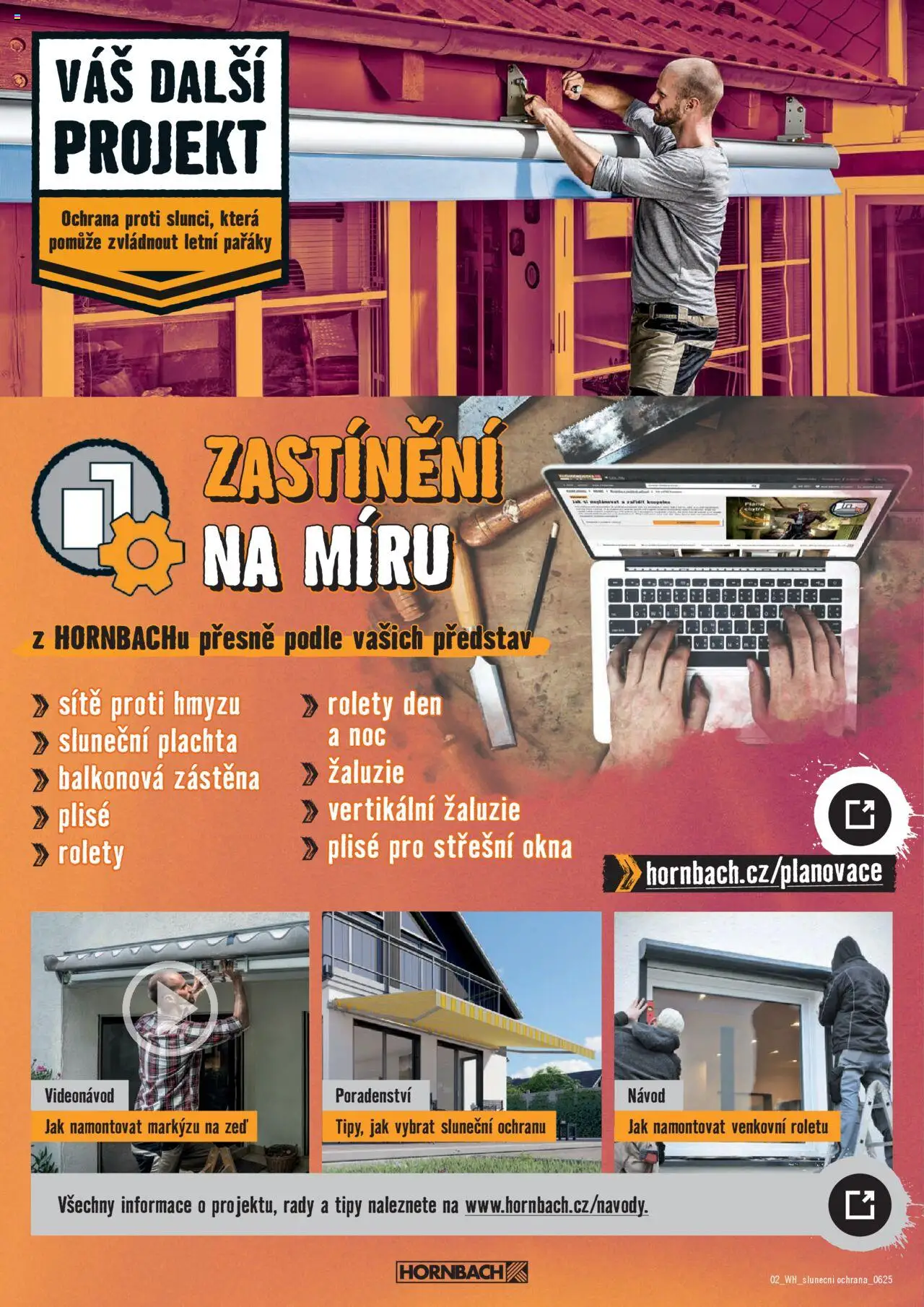  HORNBACH Leták - Sluneční ochrana (18.06.2025 - 02.07.2025) - strana 2 - Rolety, Vertikální žaluzie, Plachta, Balkonová zástěna, Sluneční plachta