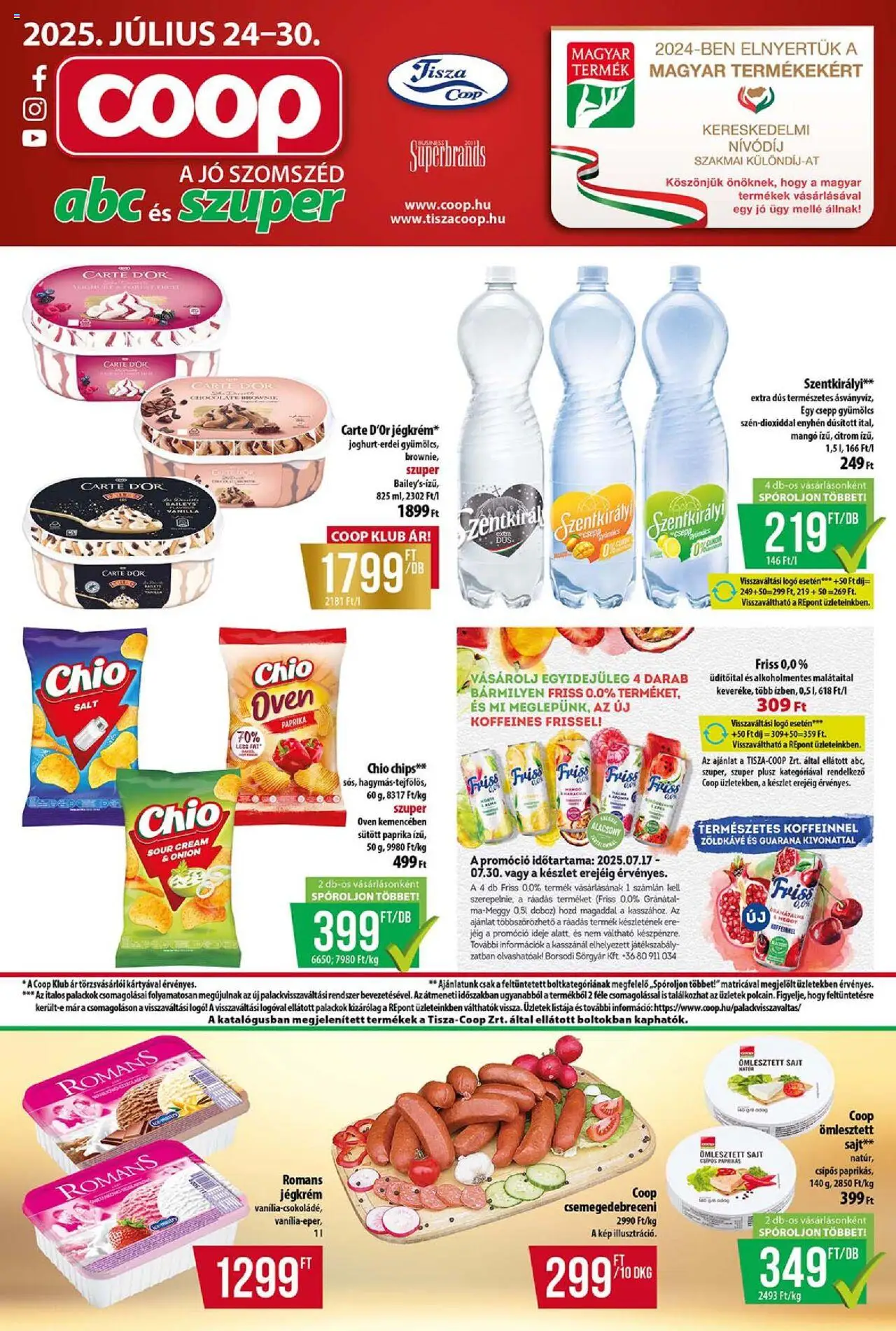 COOP Szolnok aktuális szórólap, érvényes 2025.07.24.-től - 1 oldal - Mangó, Brownie, Baileys, Paprika, Gyümölcs, Borsodi, Chio chips, Jégkrém