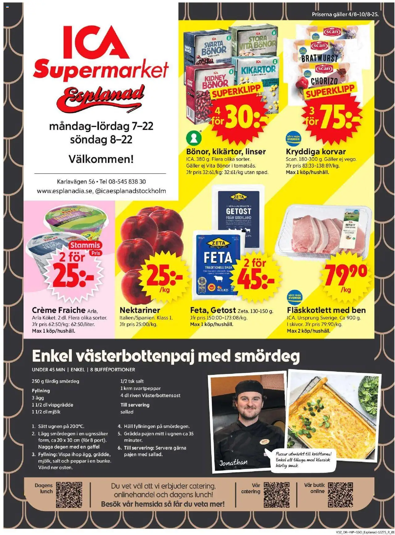 Stockholm är giltig 04/08 2025 > Veckans Erbjudanden gäller från 04/08/2025 till 10/08/2025 sidnummer 1