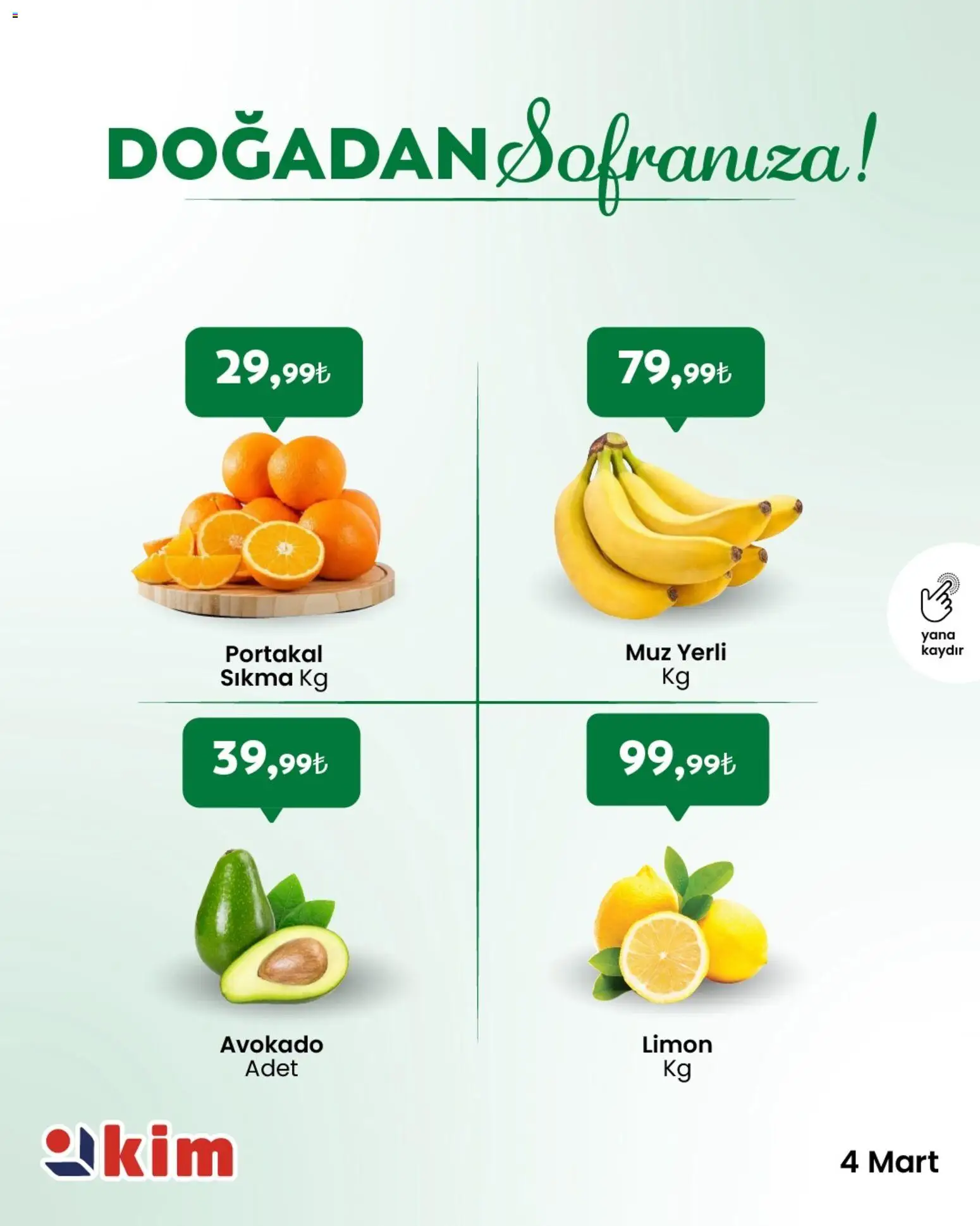 Kim Market Kim Market - Sebze ve meyve 04.03.2026 - Broşürünün önizlemesi