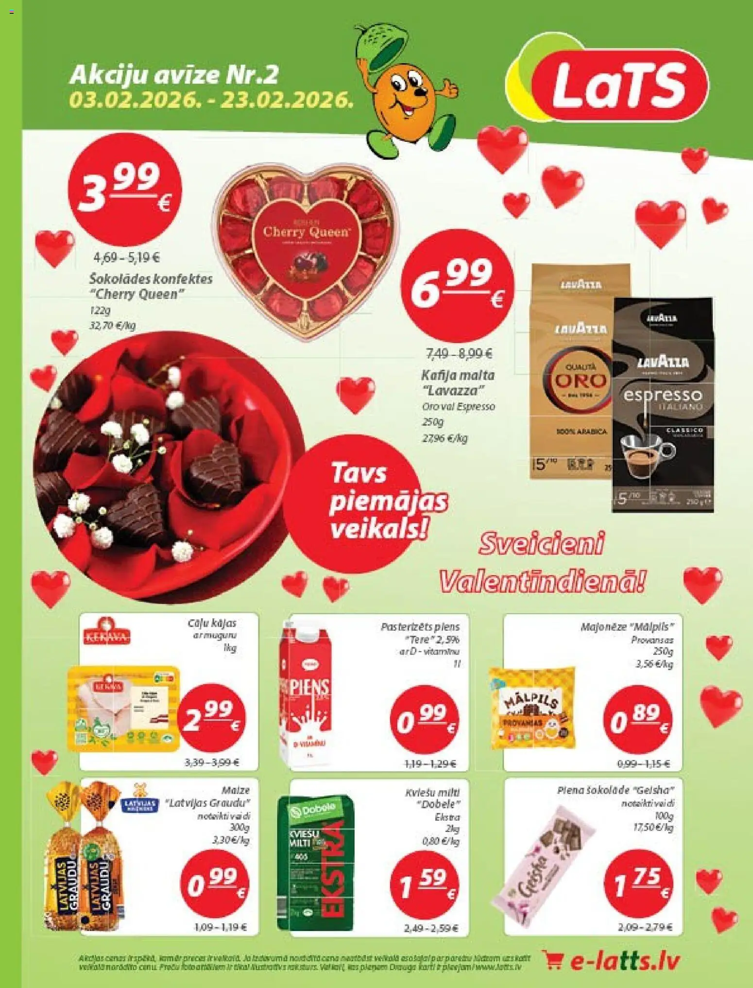 Skatīt Lats akciju bukletu, derīgs no 03.02.2026.