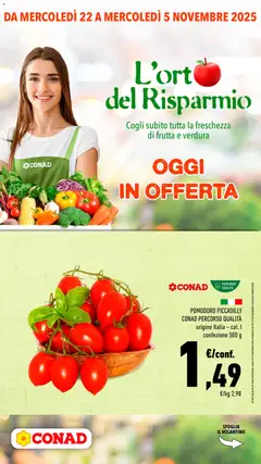 Anteprima dell'opuscolo Volantino Orto del Risparmio Lombardia dal negozio Conad valido da 22/10/2025