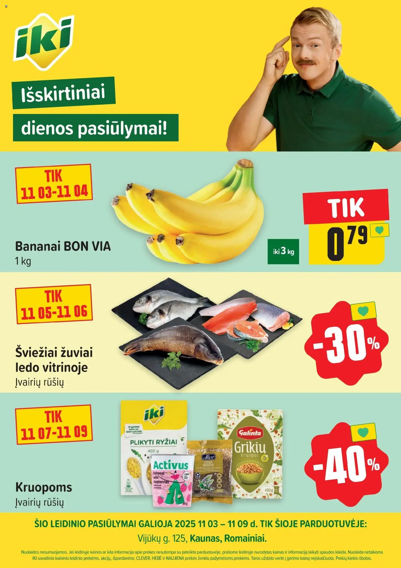 IKI parduotuvės leidinio Leidinys - Specialūs pasiūlymai IKI Vijūkai parduotuvės klientams galiojančio nuo 2025.11.03 peržiūra