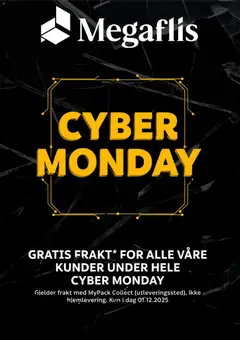 Forhåndsvis Cyber Monday fra butikk Megaflis gyldig fra 01/12/2025