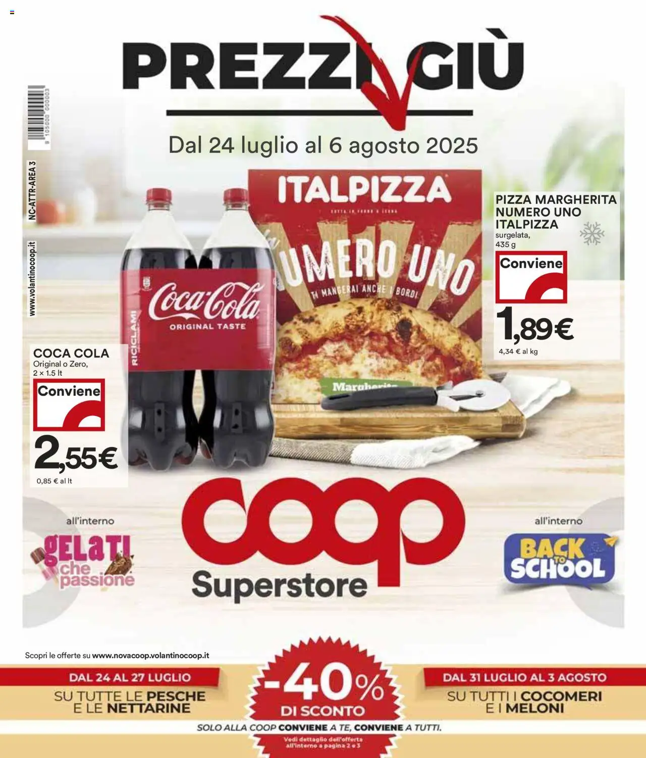 Volantino COOP valido da 24/07/2025 numero di pagina 1 - Pizza, Nettarine, Pesche, Coca Cola