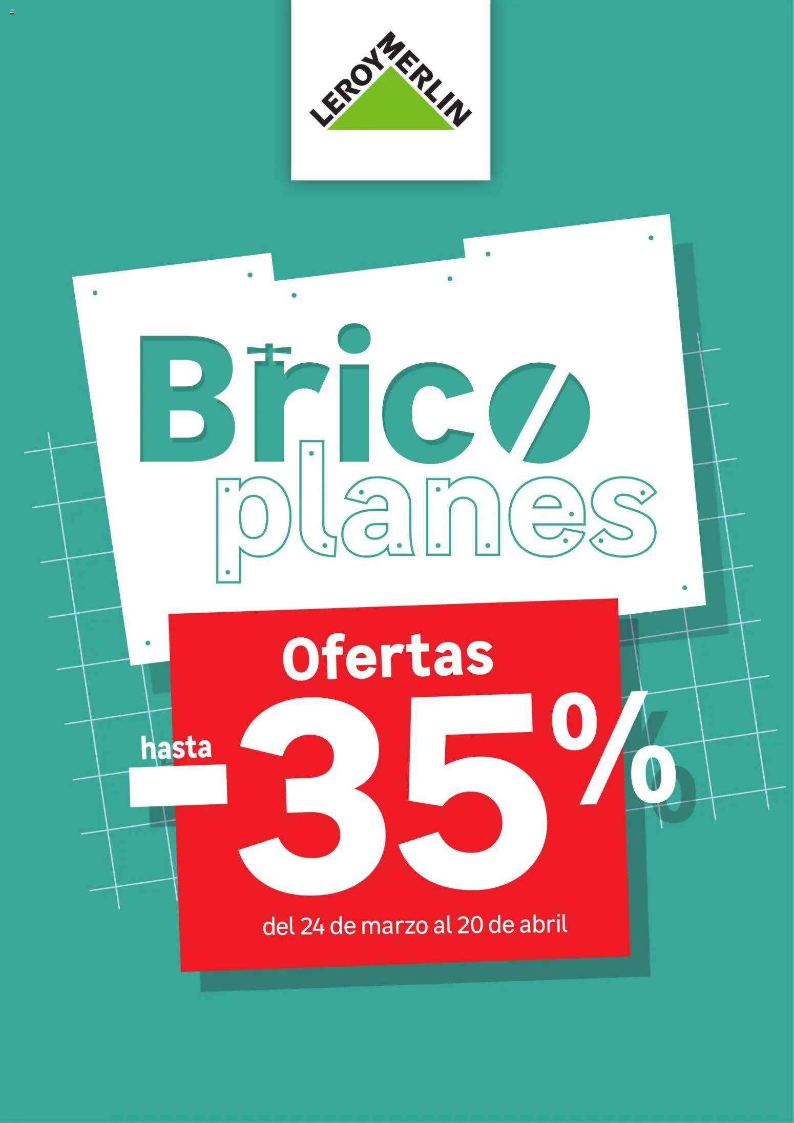 Vista previa del folleto de la tienda Leroy Merlin válido desde el 24/03/2026 