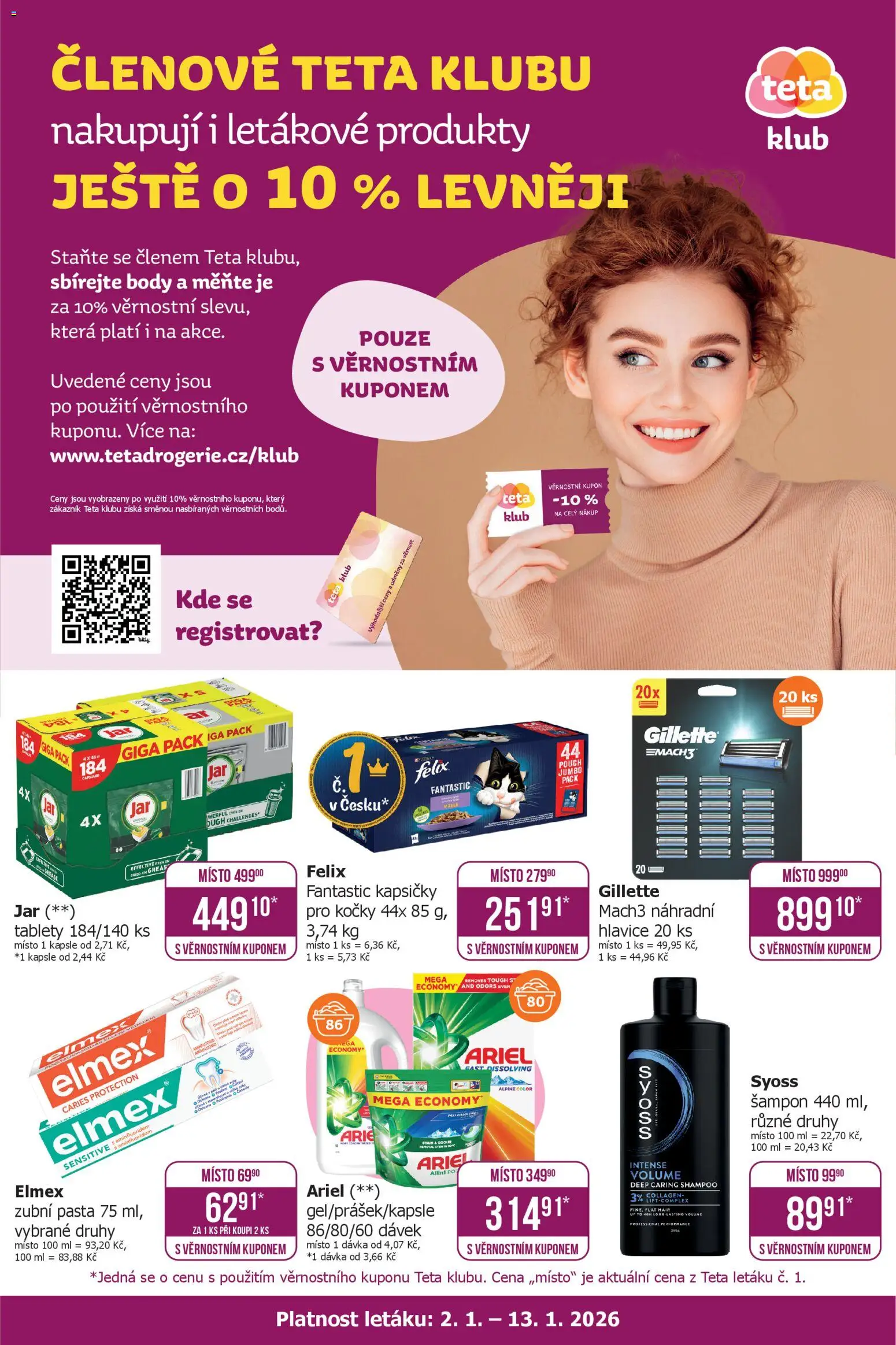 Náhled nabídky: TETA Drogerie Leták - Klub platný od 02.01.2026 - Ariel, Felix, Kapsičky pro kočky, Gillette Mach3, Syoss, Zubní pasta, Elmex zubní pasta, Felix fantastic