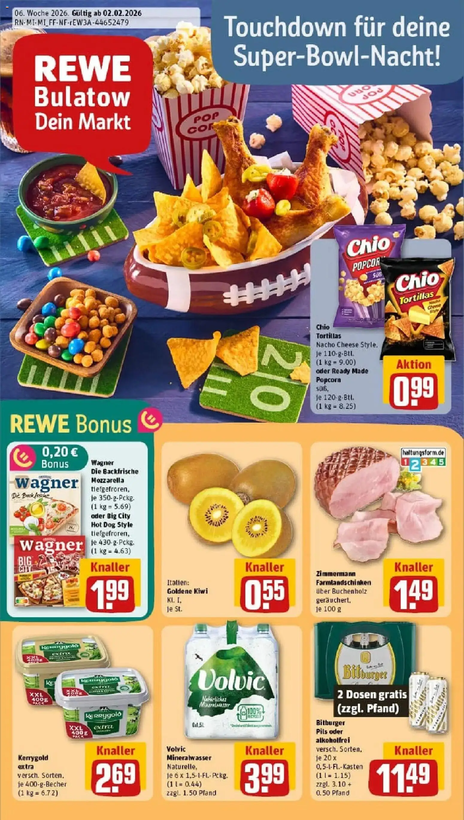 Vorschau von dem Prospekt des Geschäftes Rewe, gültig ab dem 02.02.2026 - Pizza, Butter, Kiwi, Tortillas, Mozzarella, Mineralwasser, Bitburger, Chio tortillas