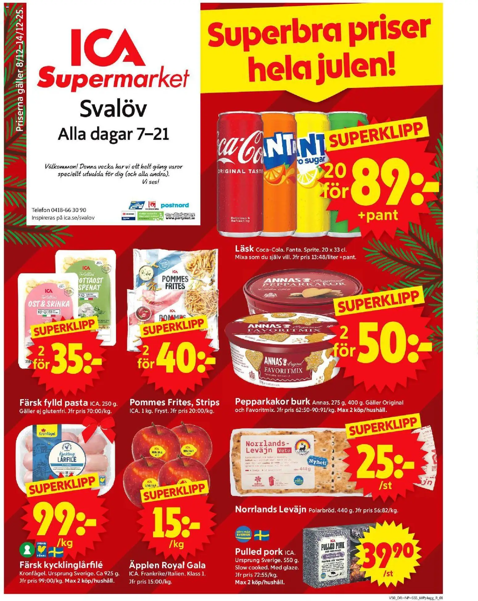 Förhandsgranska reklamblad Svalöv från butik ICA Supermarket gäller från 08/12/2025 - Äpplen, Telefon, Pulled pork, Ost, Pepparkakor, Galler, Spenat, Skinka
