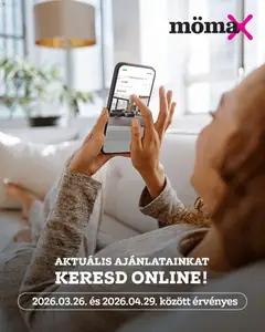 Mömax - Mömax akciós újság megtekintése, amely érvényes 2026.03.26.-től