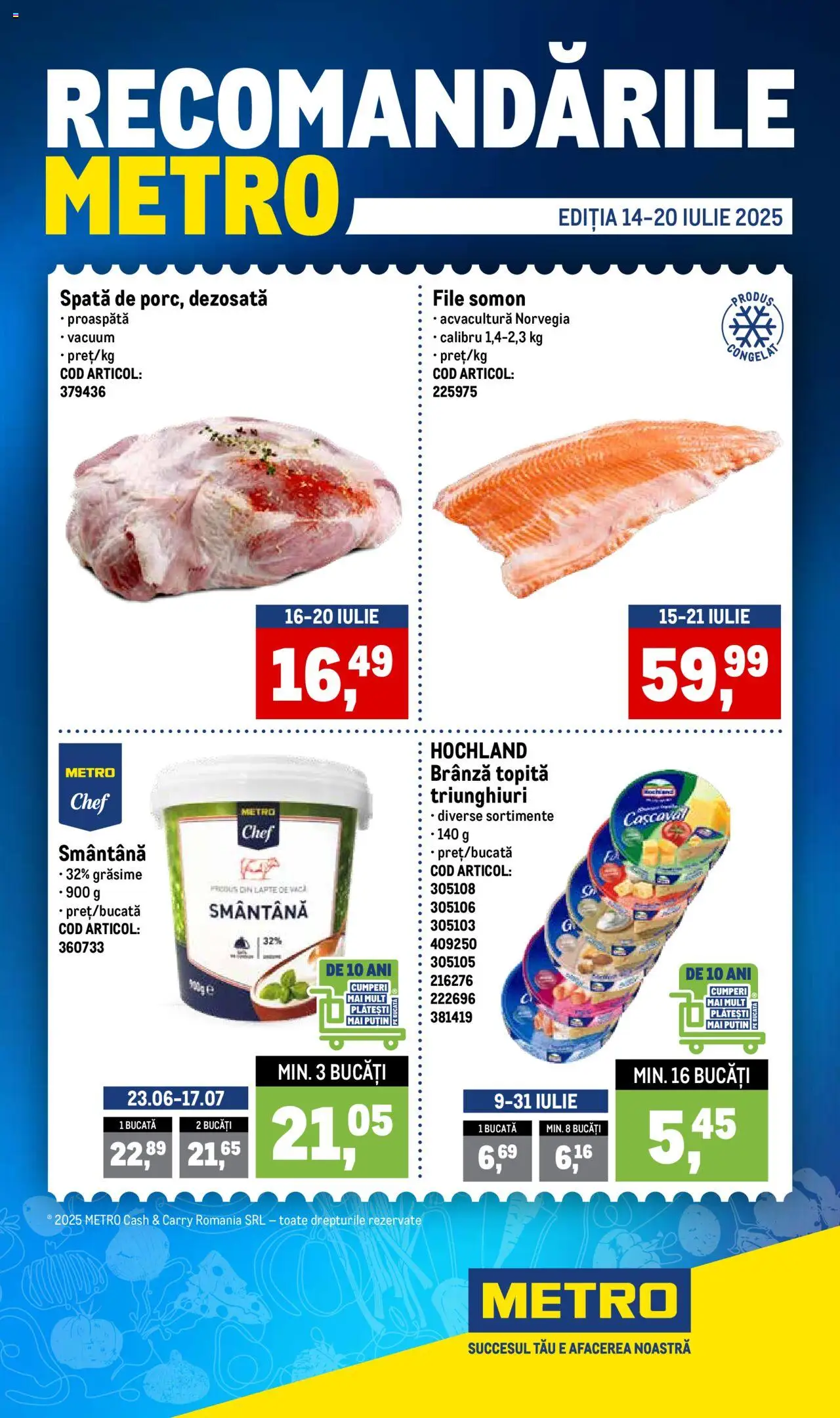 Metro Catalog - Recomandările de la 14.07.2025 - Pagină 1 - Somon, Lapte, Brânză, Cașcaval, Smântână, Hochland