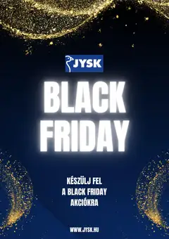 JYSK - Black Friday értesítés megtekintése, amely érvényes 2025.11.12.-től