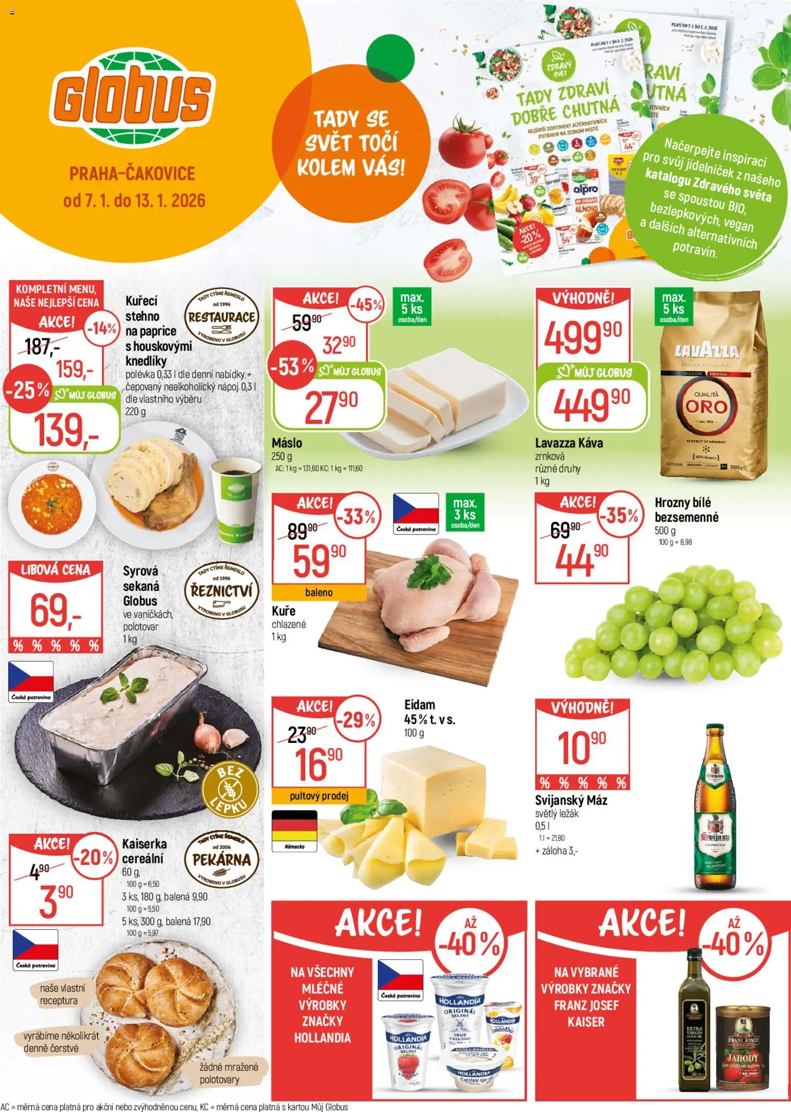 Náhled nabídky: Globus Leták platný od 07.01.2026 - Globus, Sekaná, Kuře, Kaiserka, Eidam, Alpro, Svijanský Máz, Mražené jahody