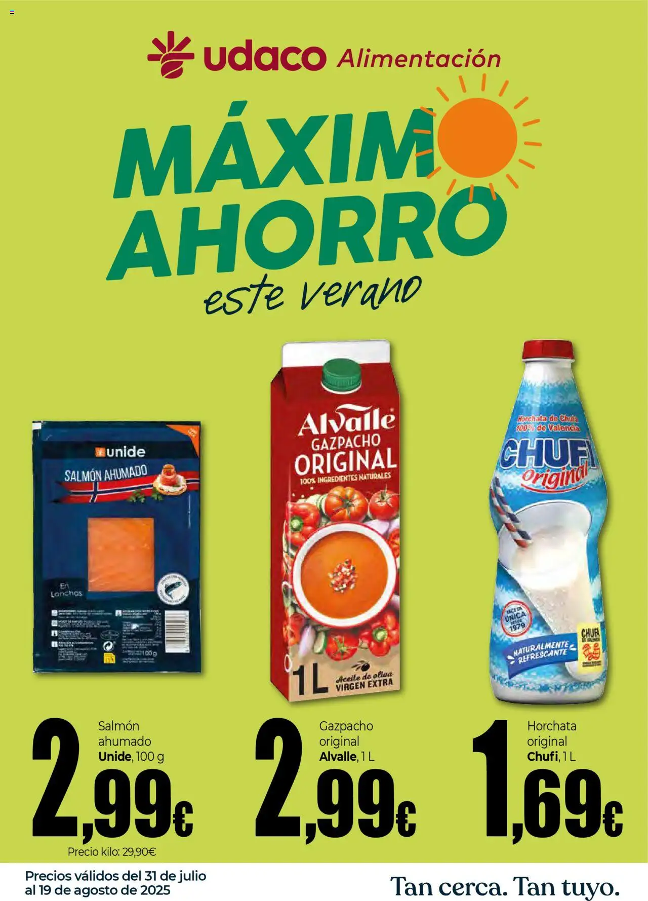 Unide Máximo Ahorro este verano > 31/07 - 19/08/2025 > Ofertas
