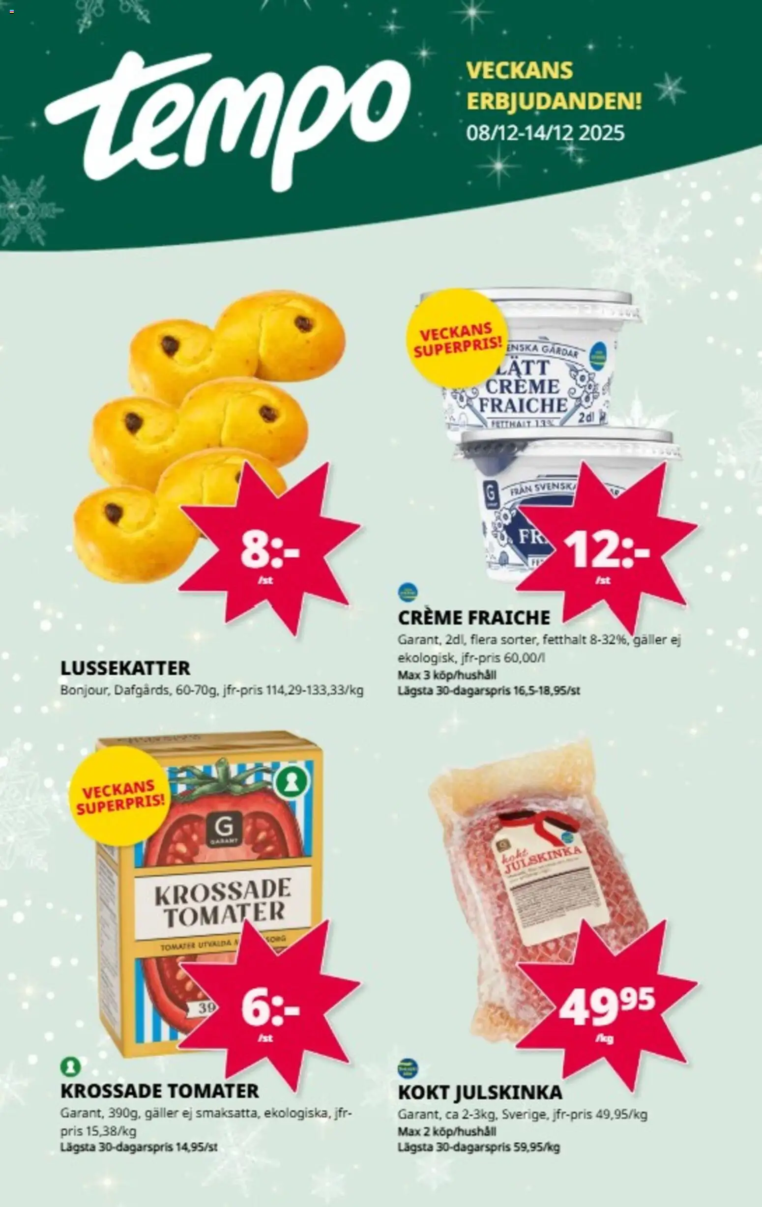 Förhandsgranska reklamblad Aktuella reklamblad Tempo från butik Tempo gäller från 08/12/2025