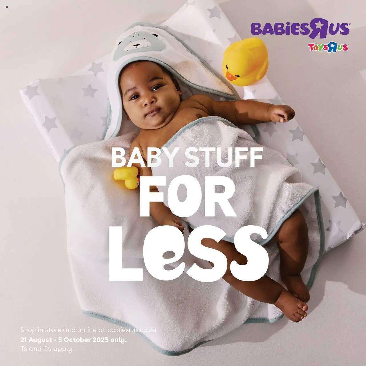 Babies R Us Baby Stuff for Less from 21/08 - 05/10/2025 > Promotions